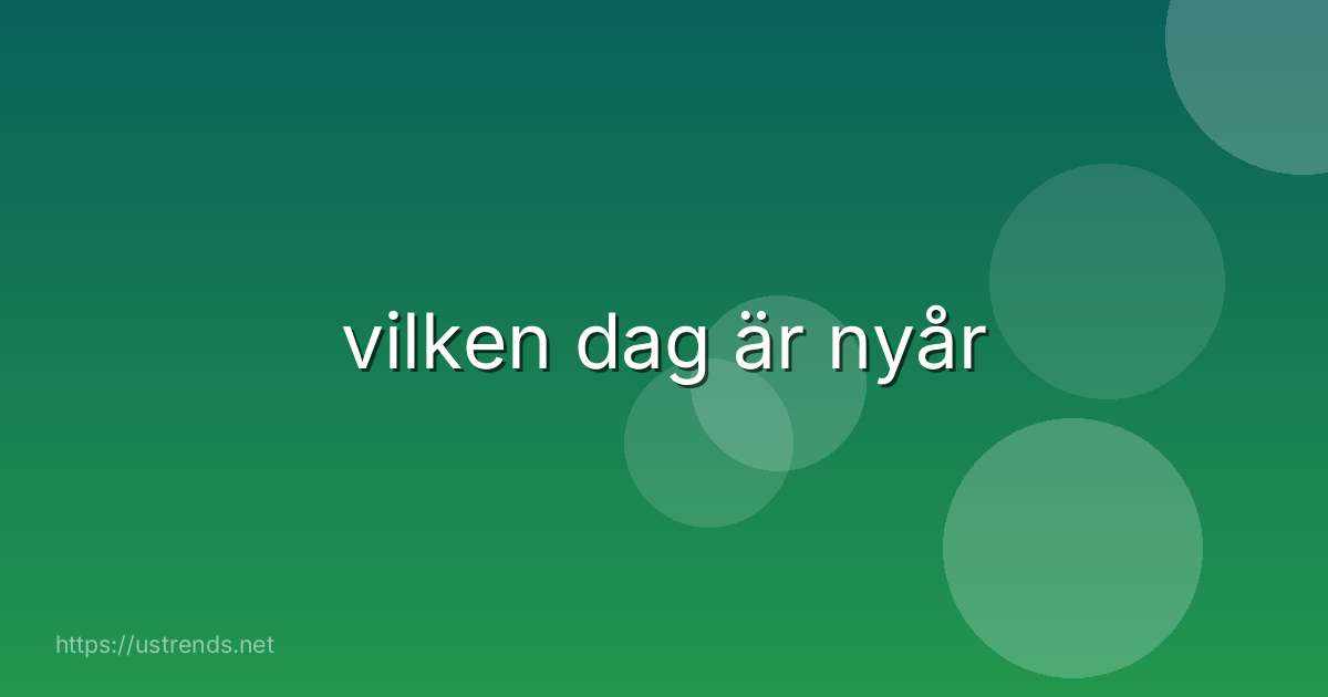 vilken dag är nyår