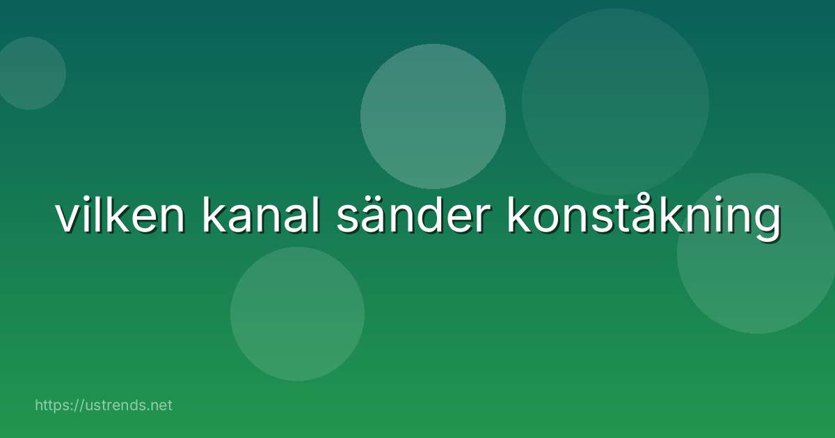 vilken kanal sänder konståkning