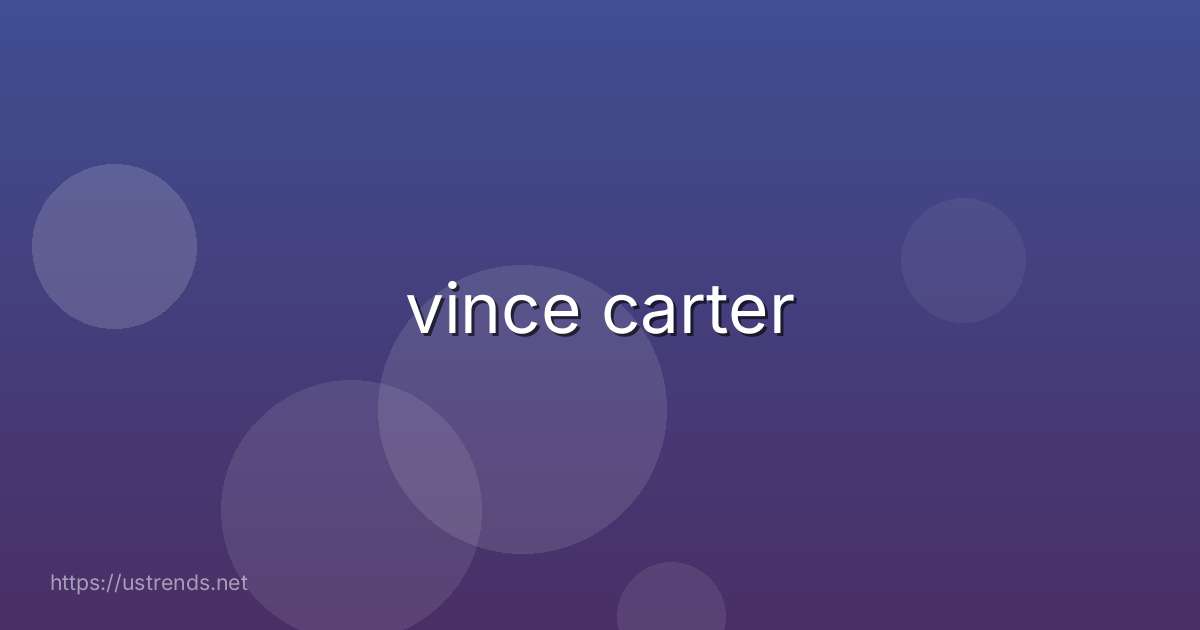 vince carter