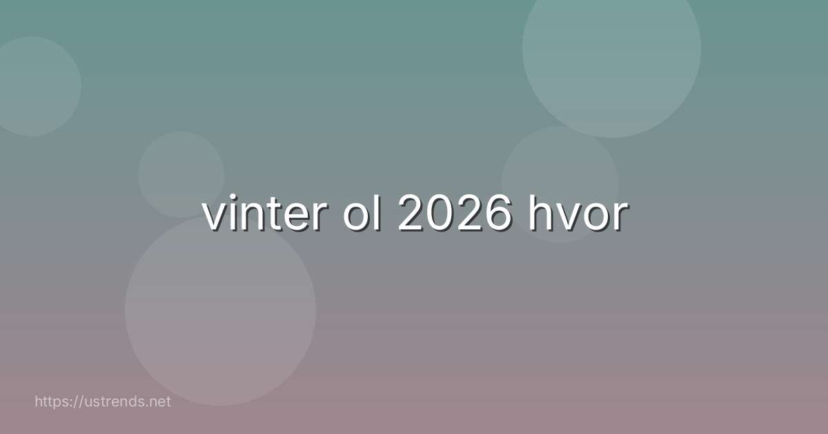 vinter ol 2026 hvor