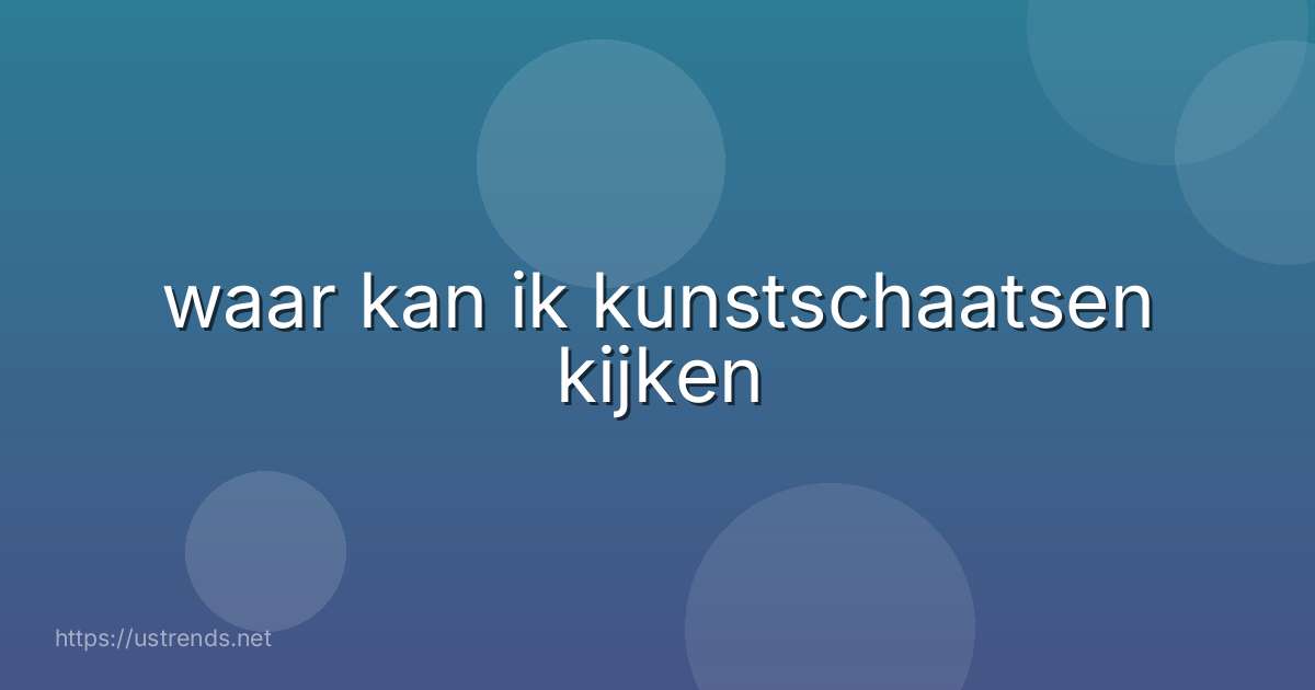 waar kan ik kunstschaatsen kijken