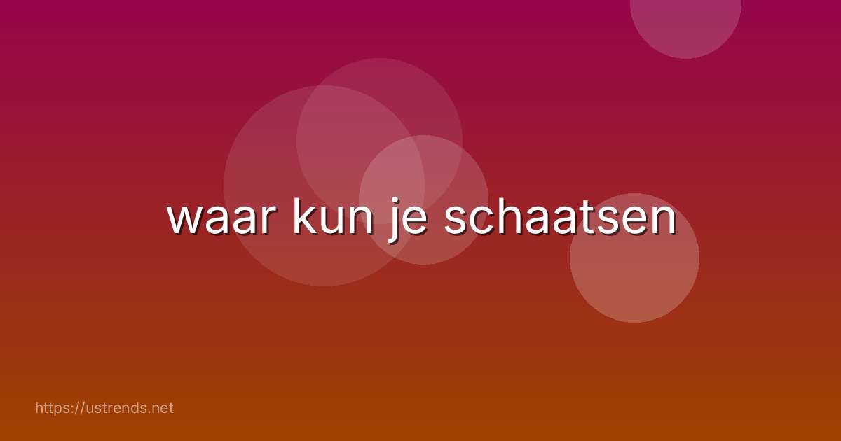 waar kun je schaatsen