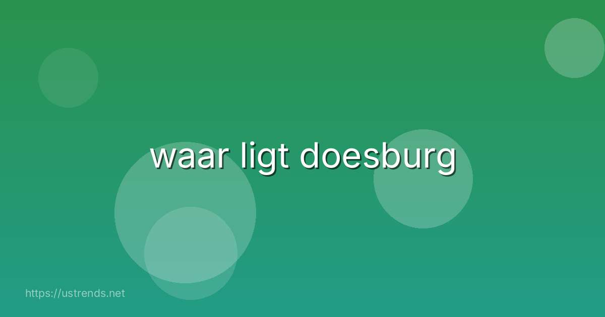 waar ligt doesburg