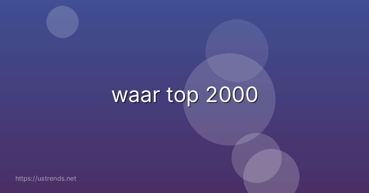 waar top 2000