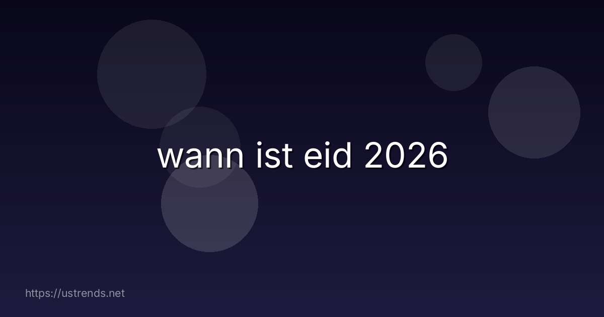 wann ist eid 2026