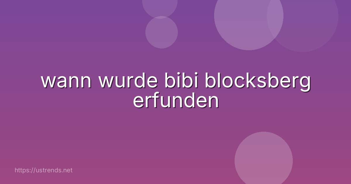wann wurde bibi blocksberg erfunden