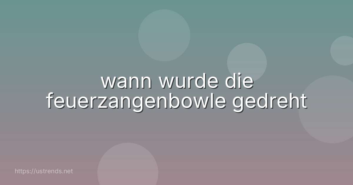 wann wurde die feuerzangenbowle gedreht