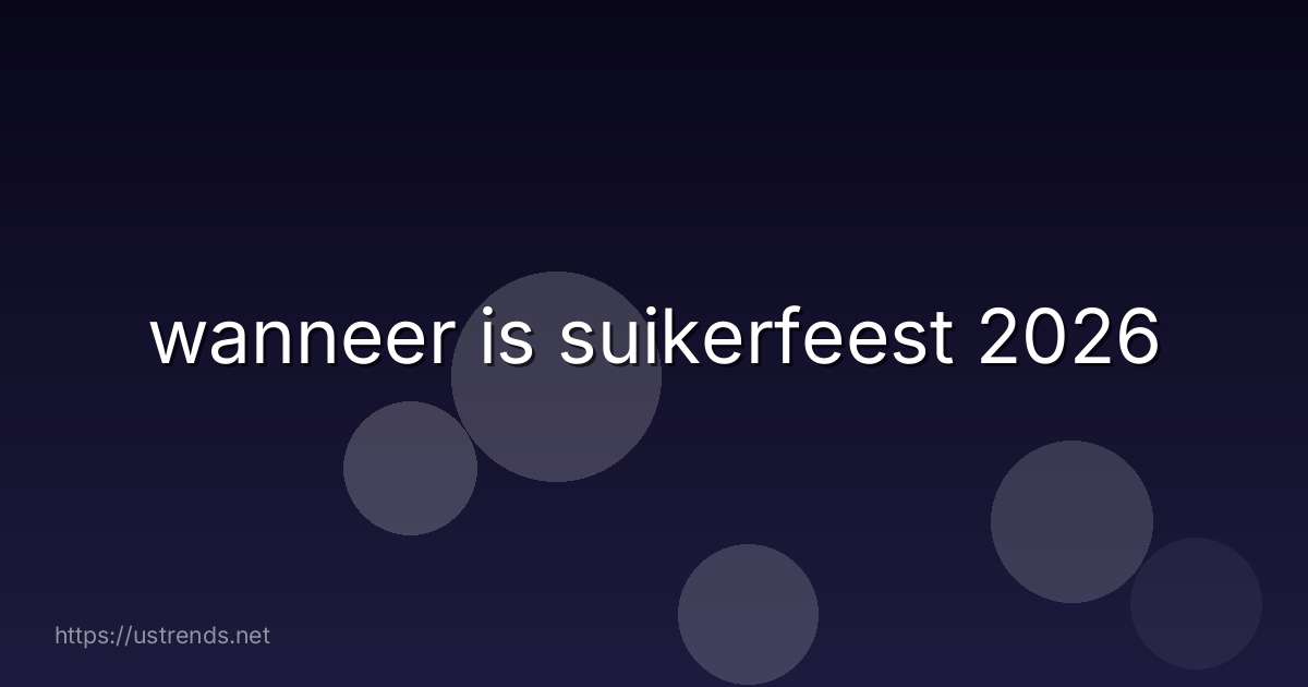 wanneer is suikerfeest 2026