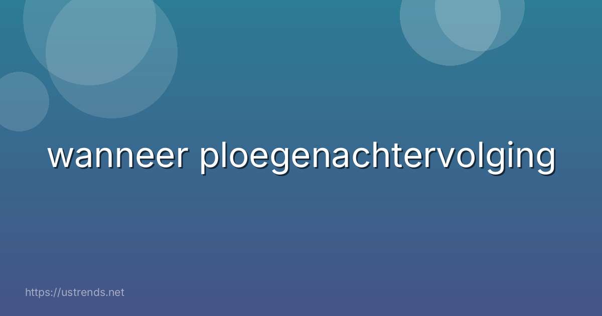 wanneer ploegenachtervolging