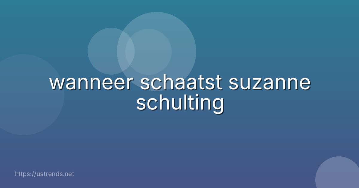 wanneer schaatst suzanne schulting