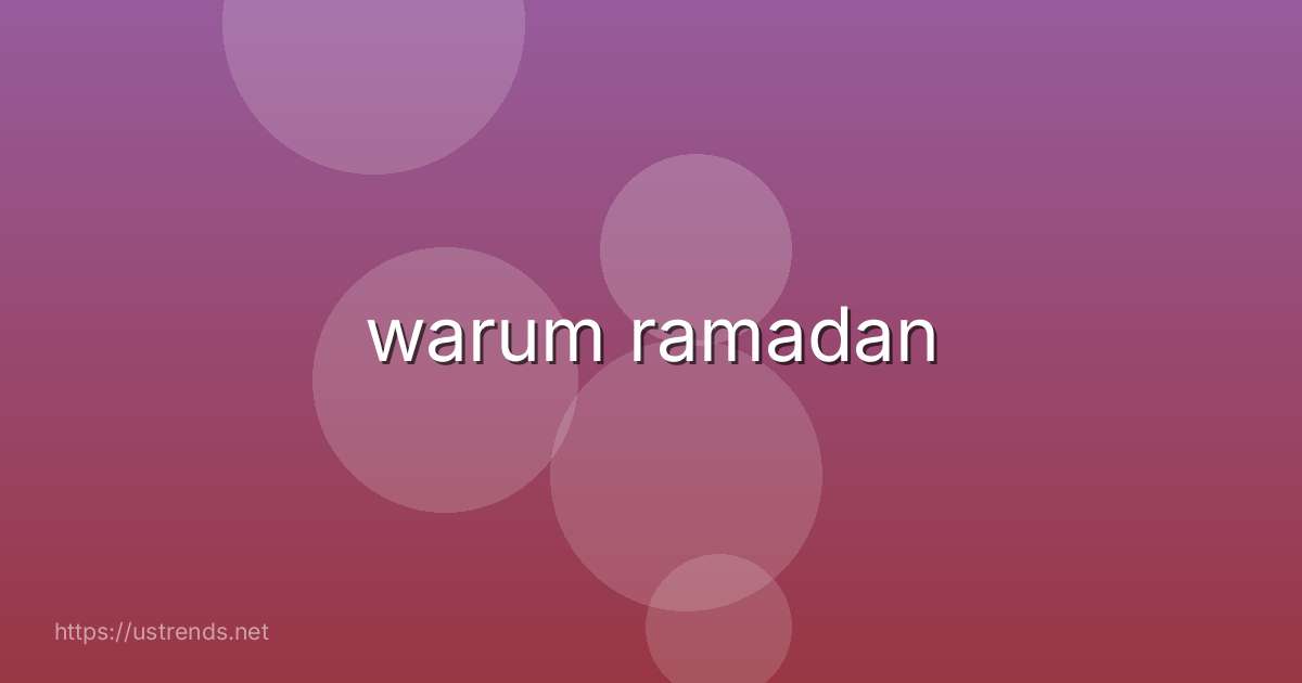 warum ramadan