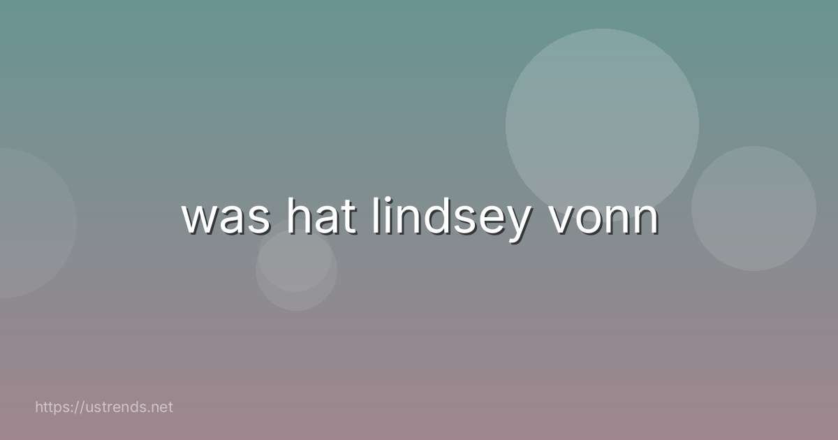 was hat lindsey vonn