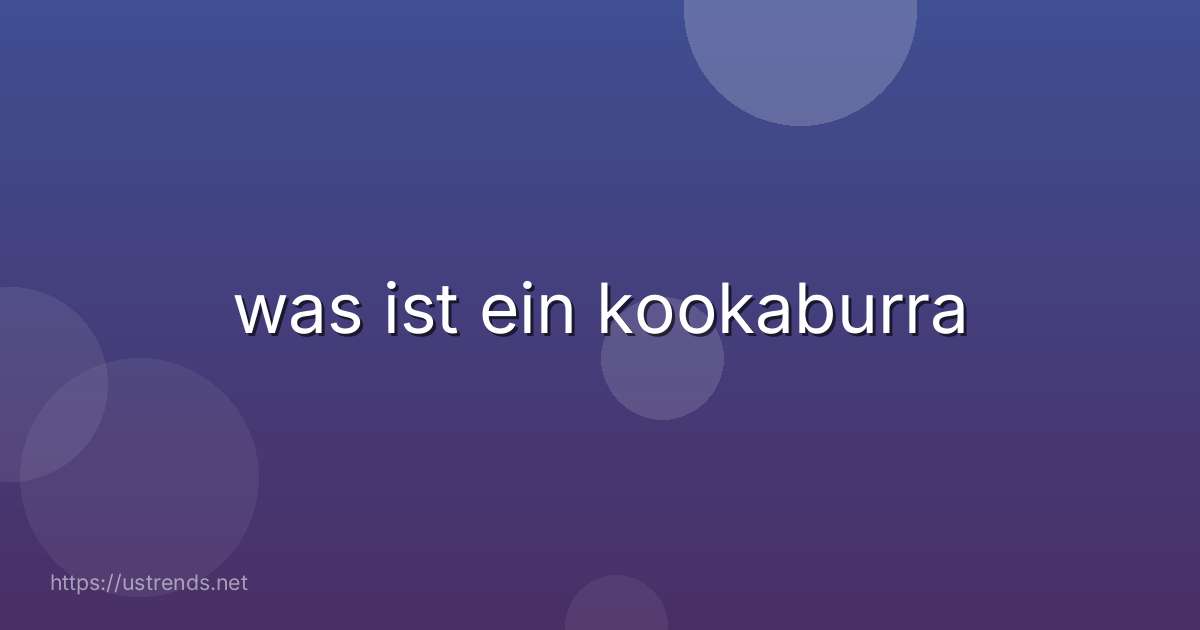 was ist ein kookaburra