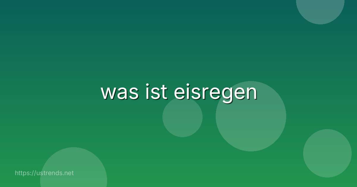 was ist eisregen