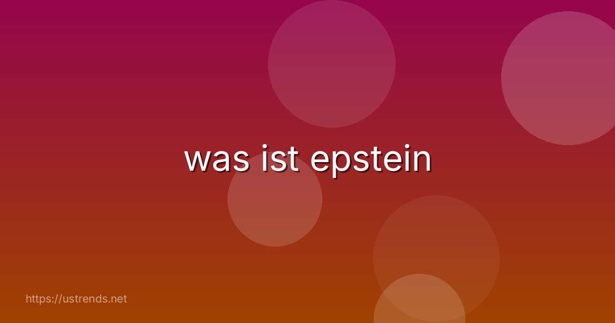 was ist epstein