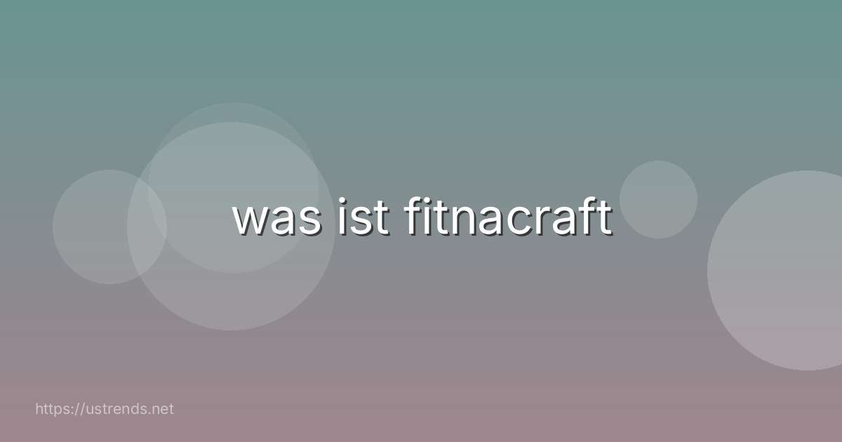 was ist fitnacraft