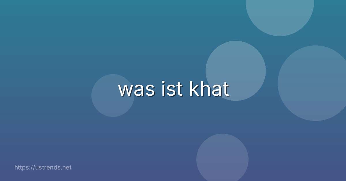 was ist khat