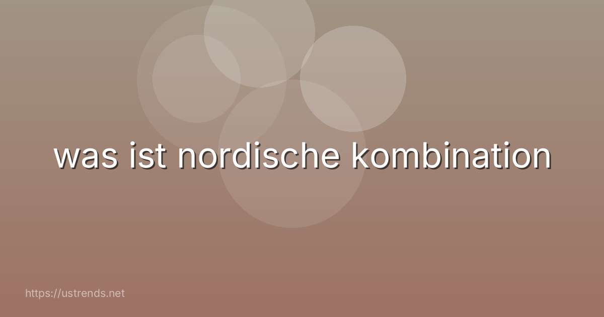 was ist nordische kombination