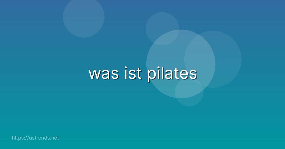 was ist pilates