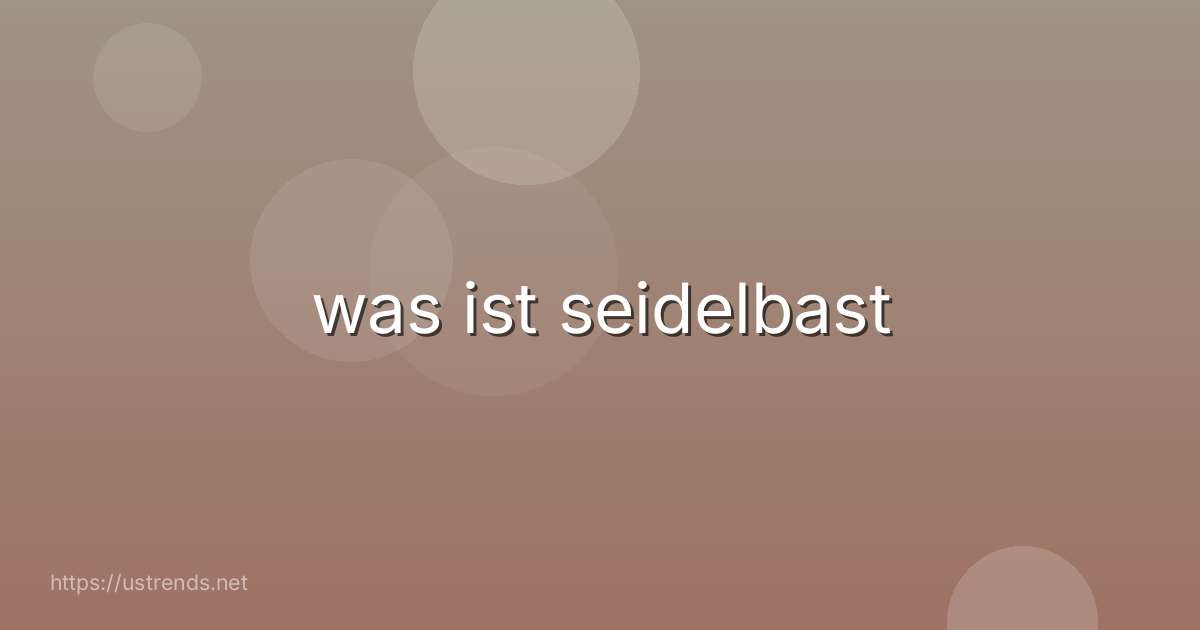 was ist seidelbast