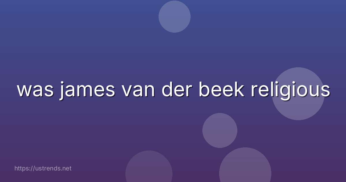 was james van der beek religious
