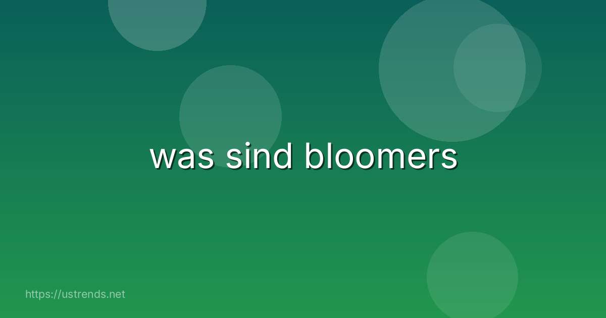 was sind bloomers