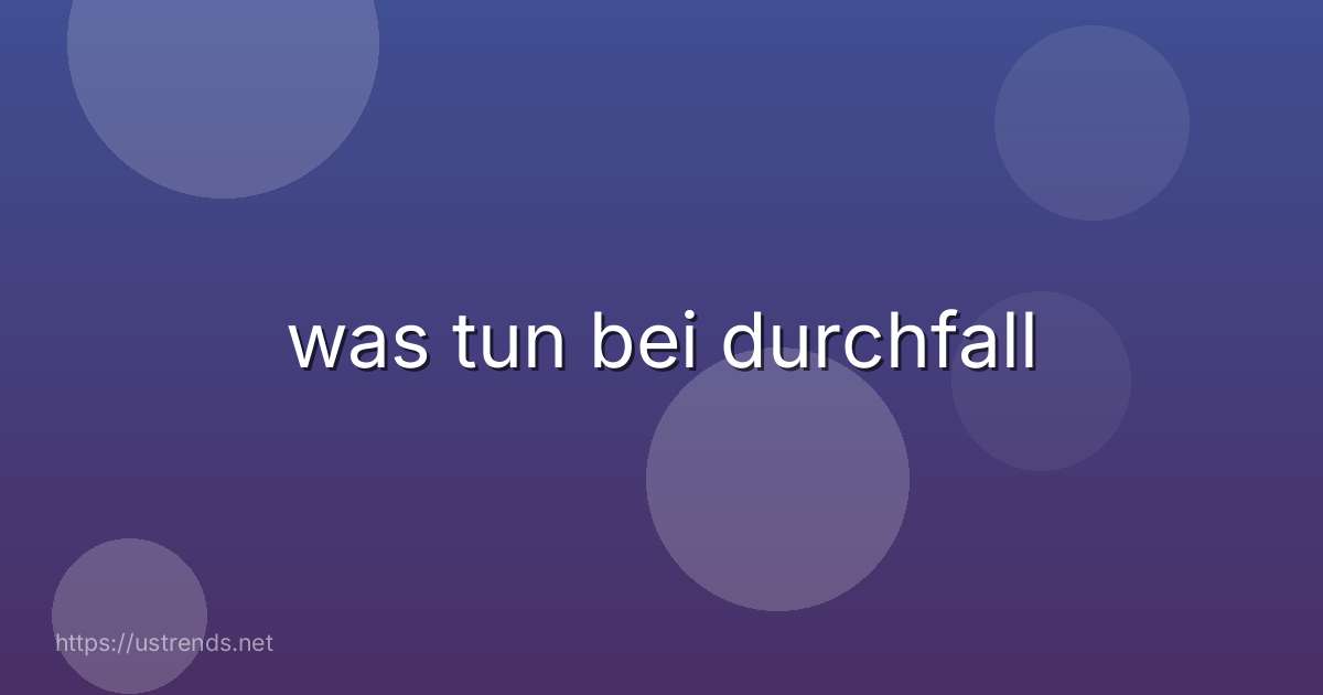 was tun bei durchfall