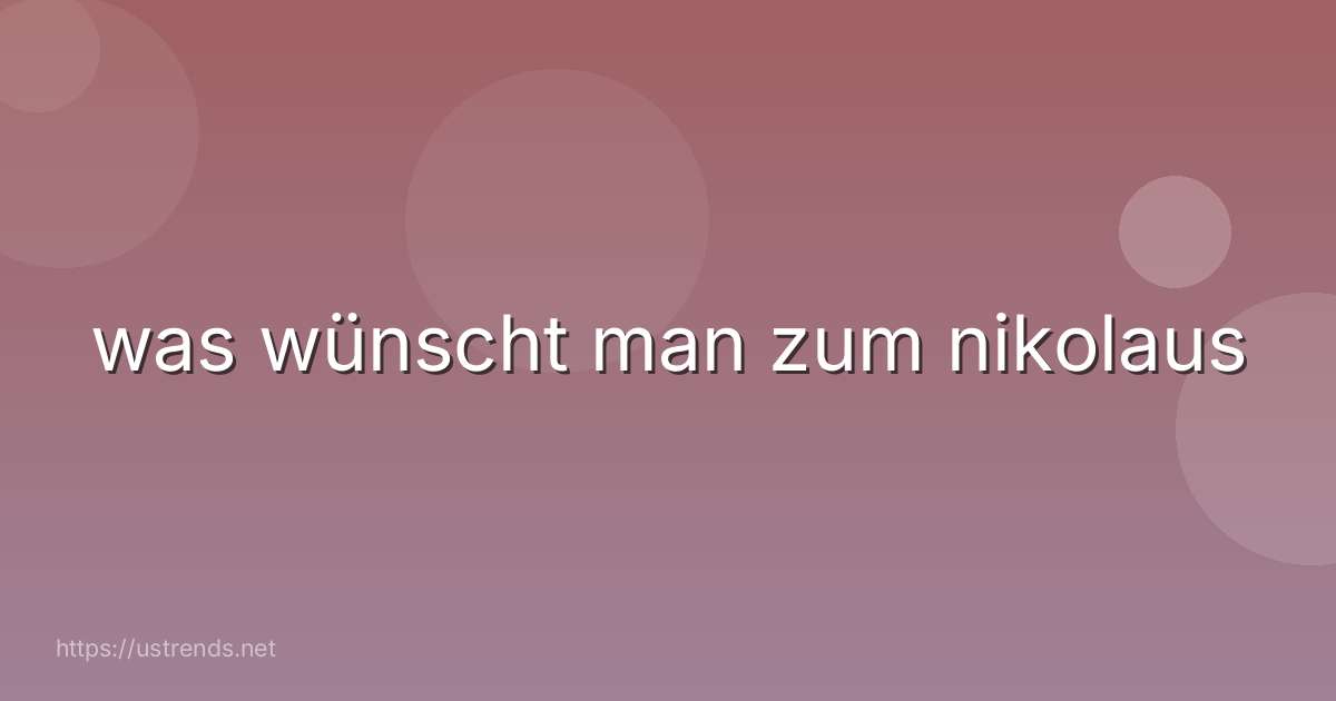 was wünscht man zum nikolaus