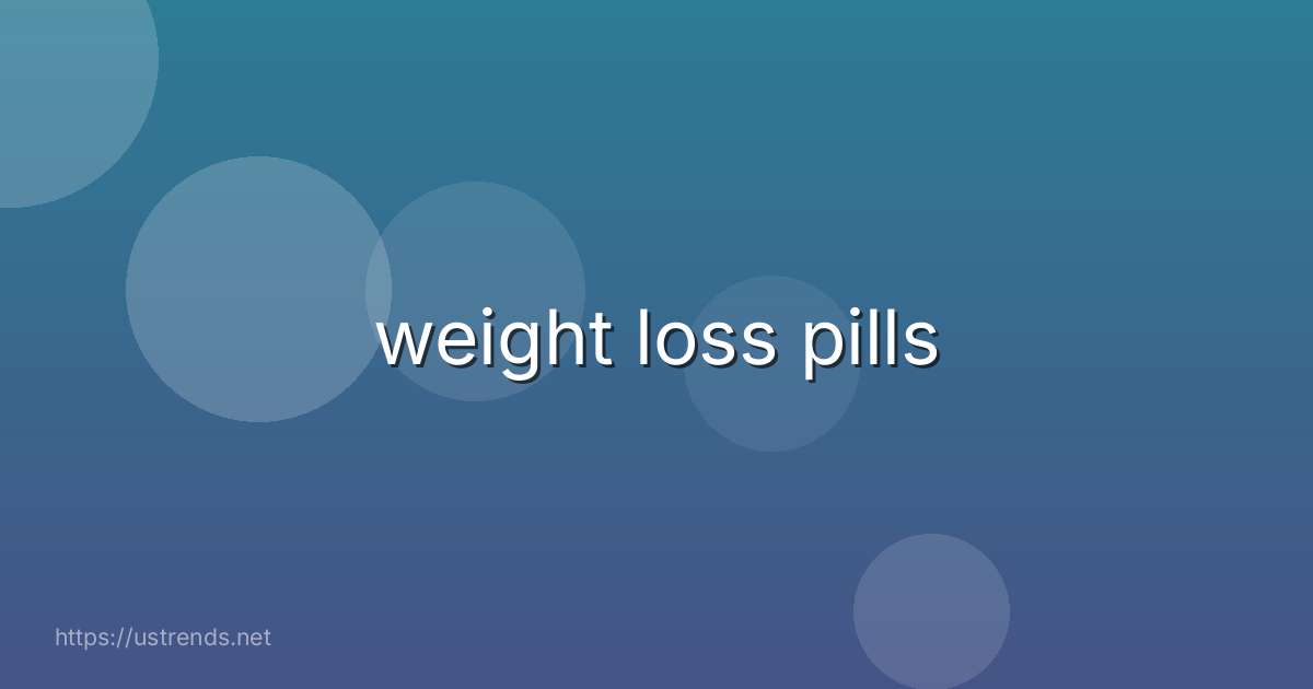 weight loss pills