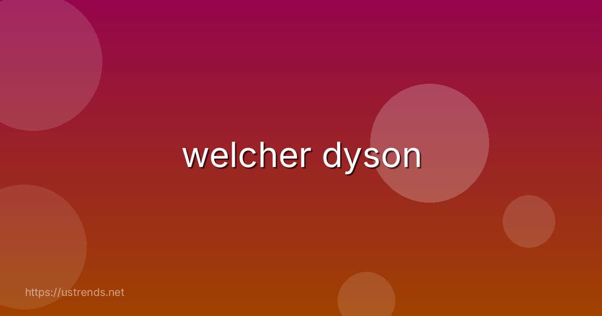 welcher dyson
