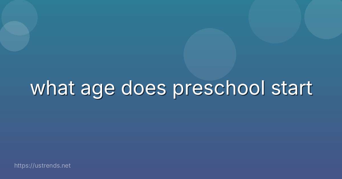 what age does preschool start