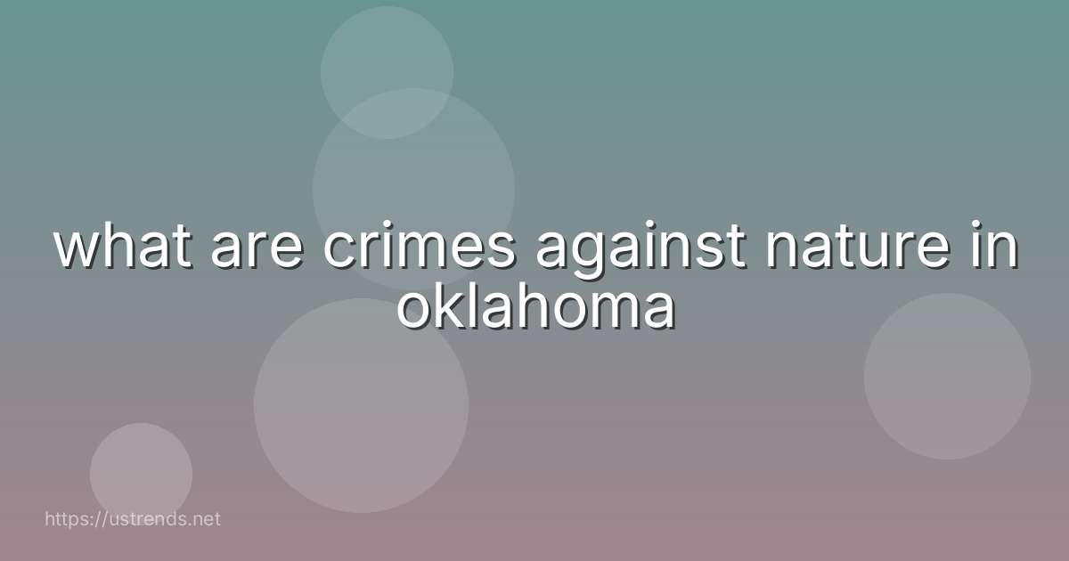 what are crimes against nature in oklahoma