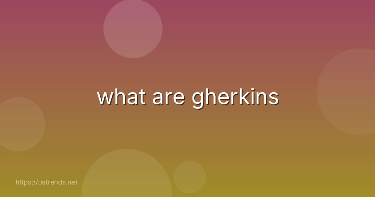 what are gherkins