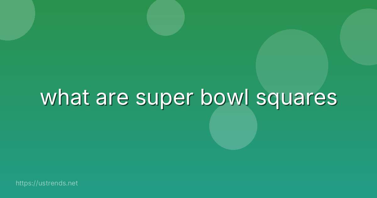 what are super bowl squares
