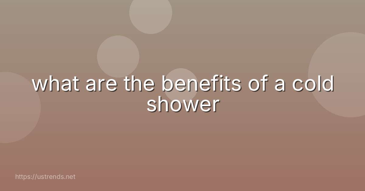 what are the benefits of a cold shower