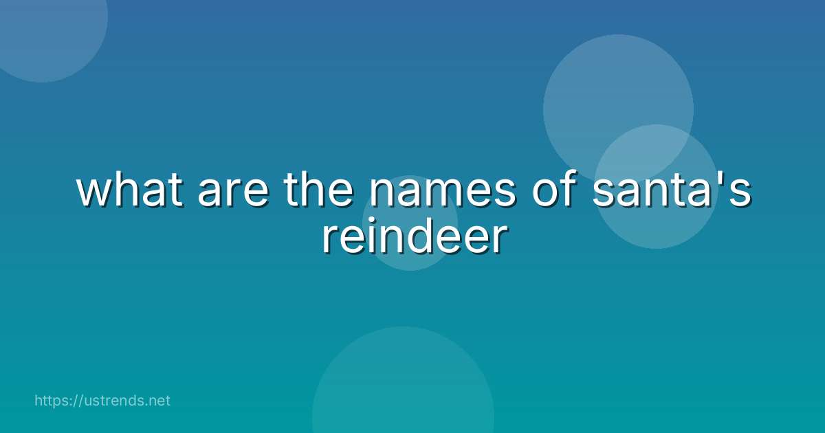 what are the names of santa's reindeer