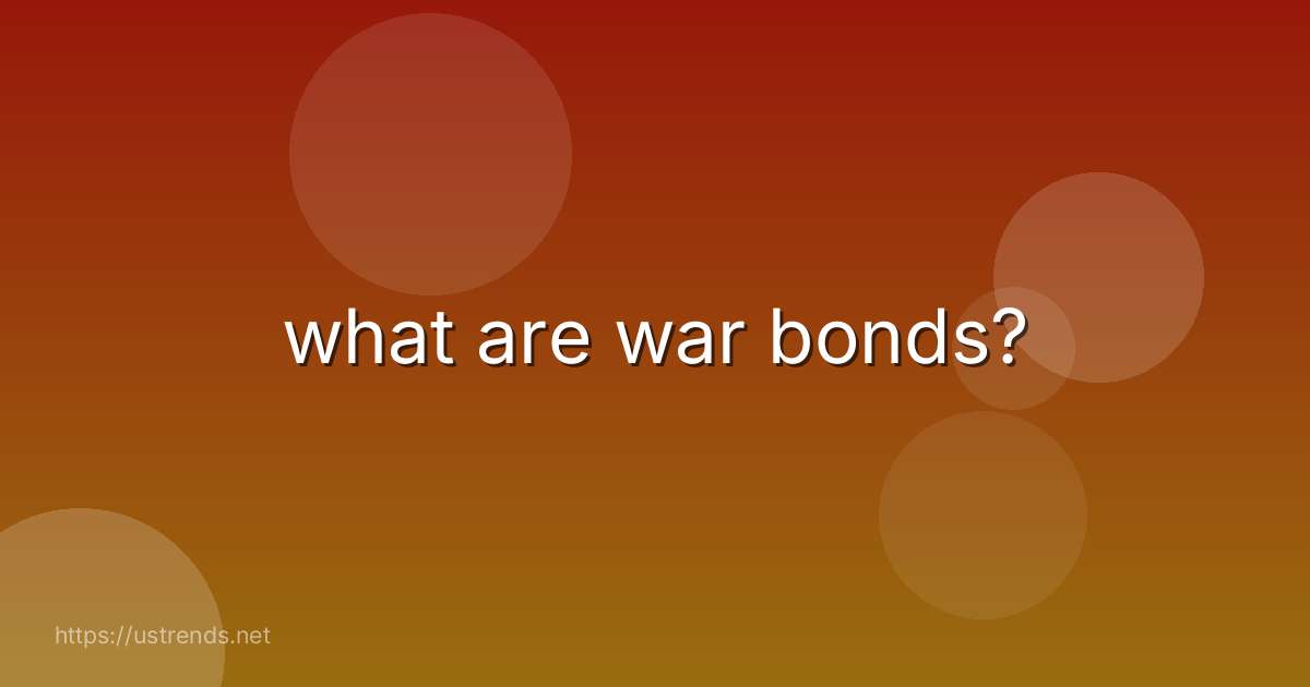 what are war bonds?