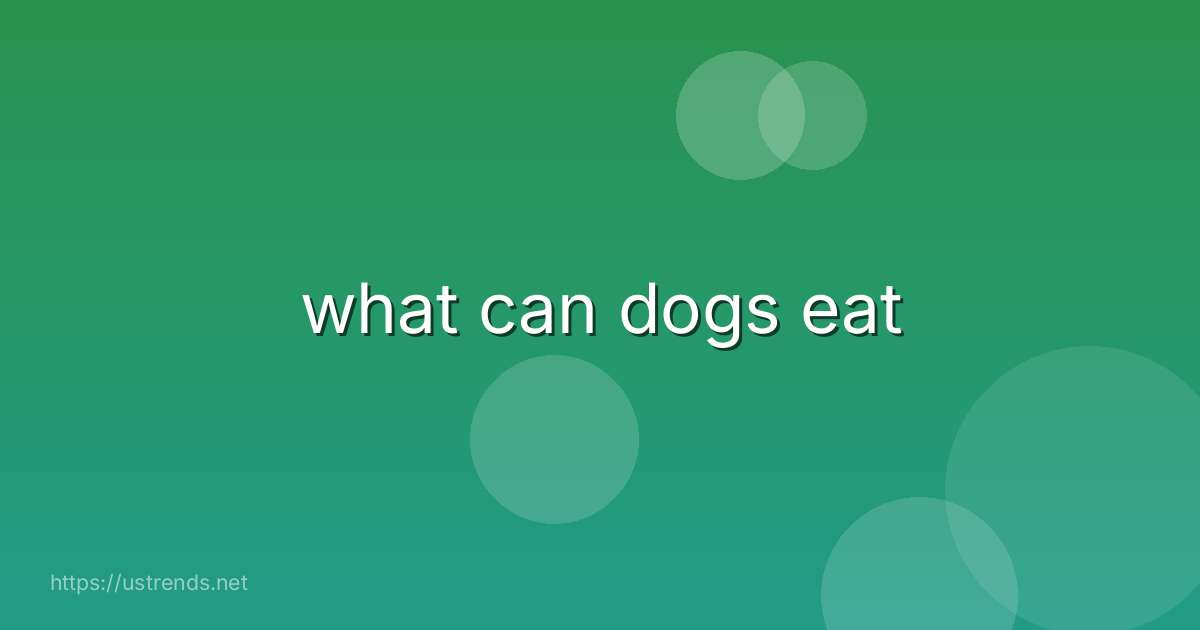 what can dogs eat
