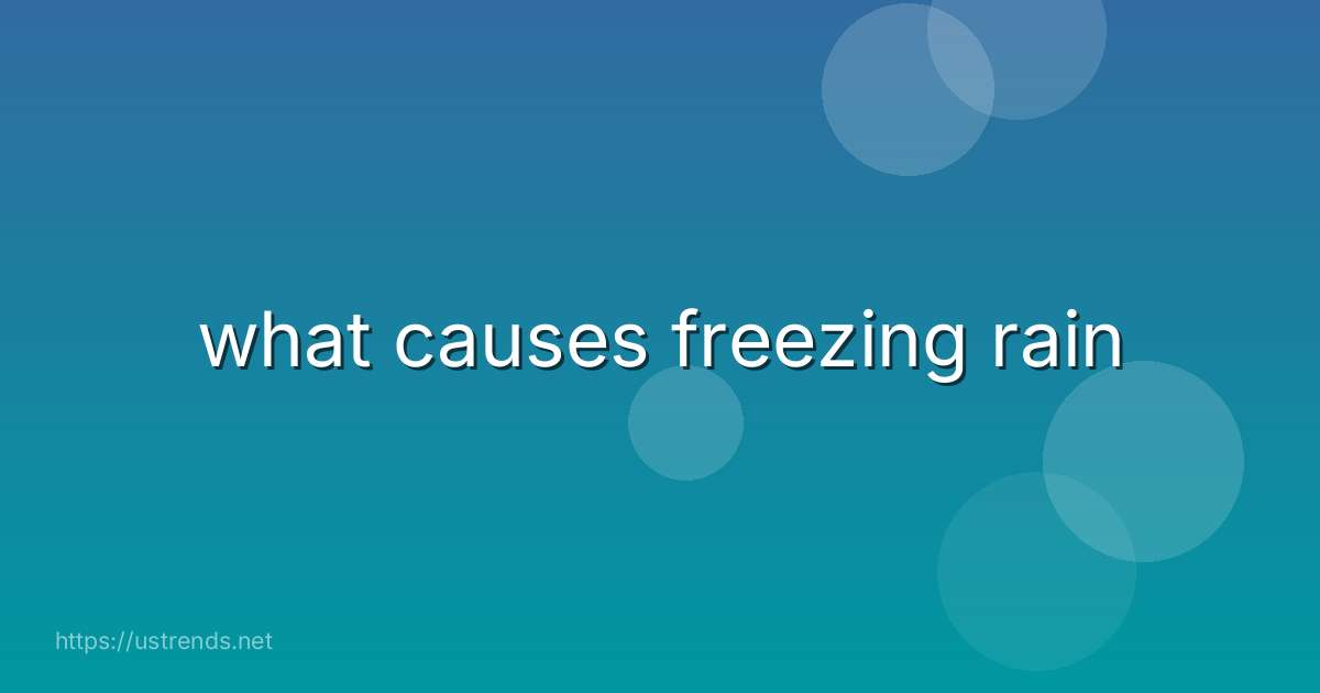what causes freezing rain