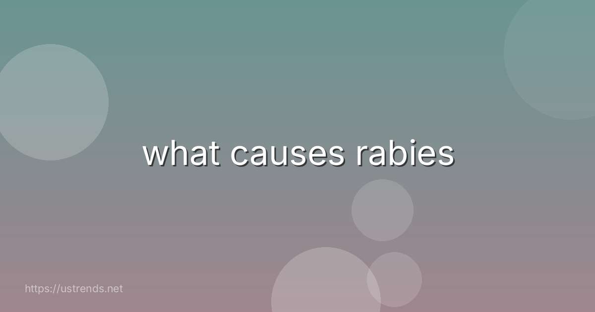 what causes rabies