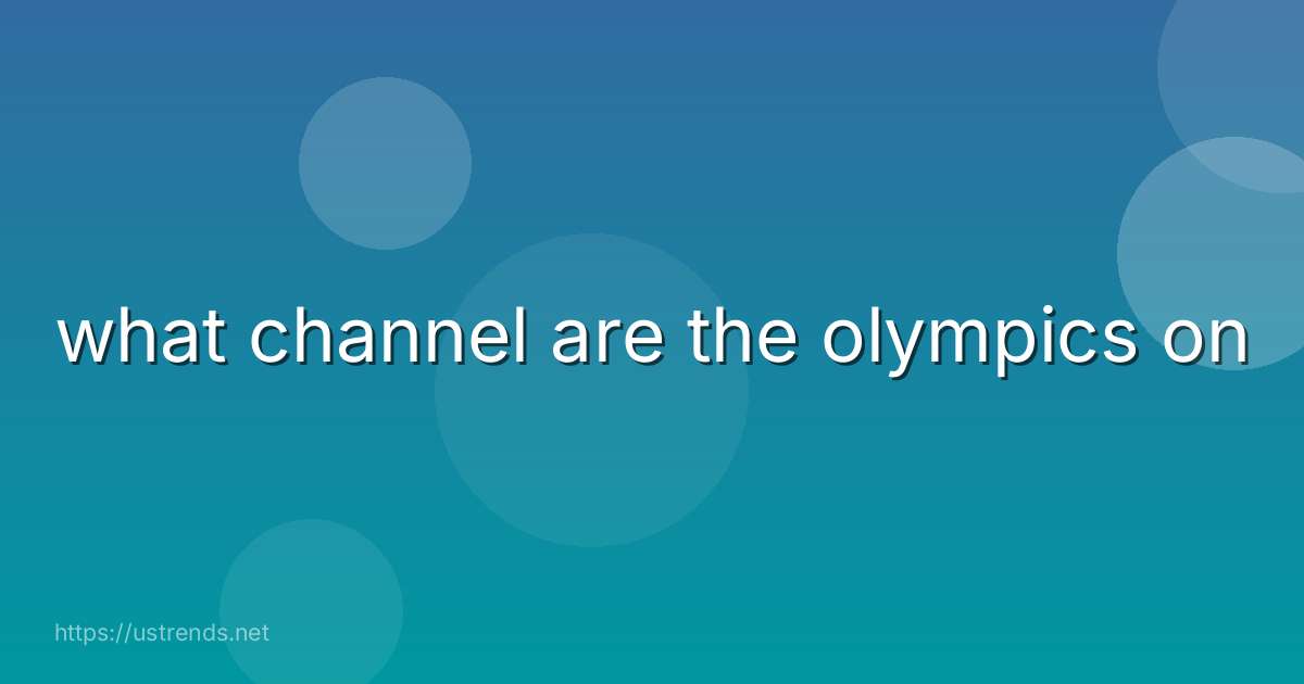 what channel are the olympics on