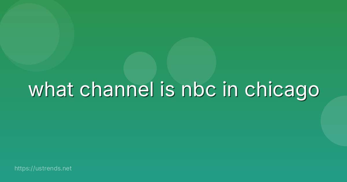 what channel is nbc in chicago