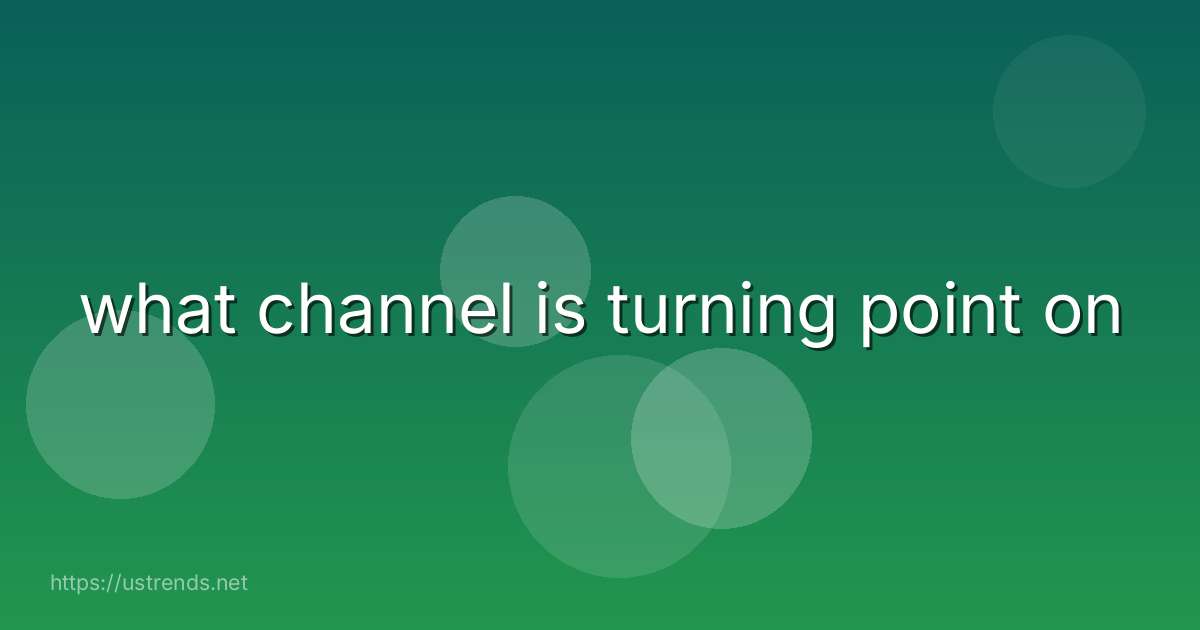 what channel is turning point on