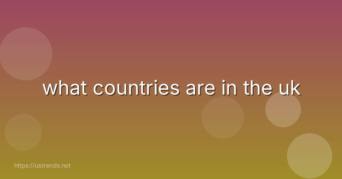 what countries are in the uk