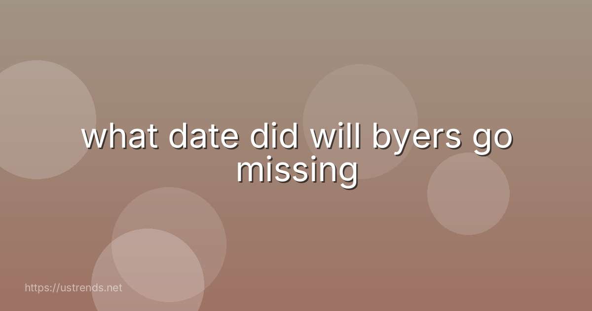 what date did will byers go missing