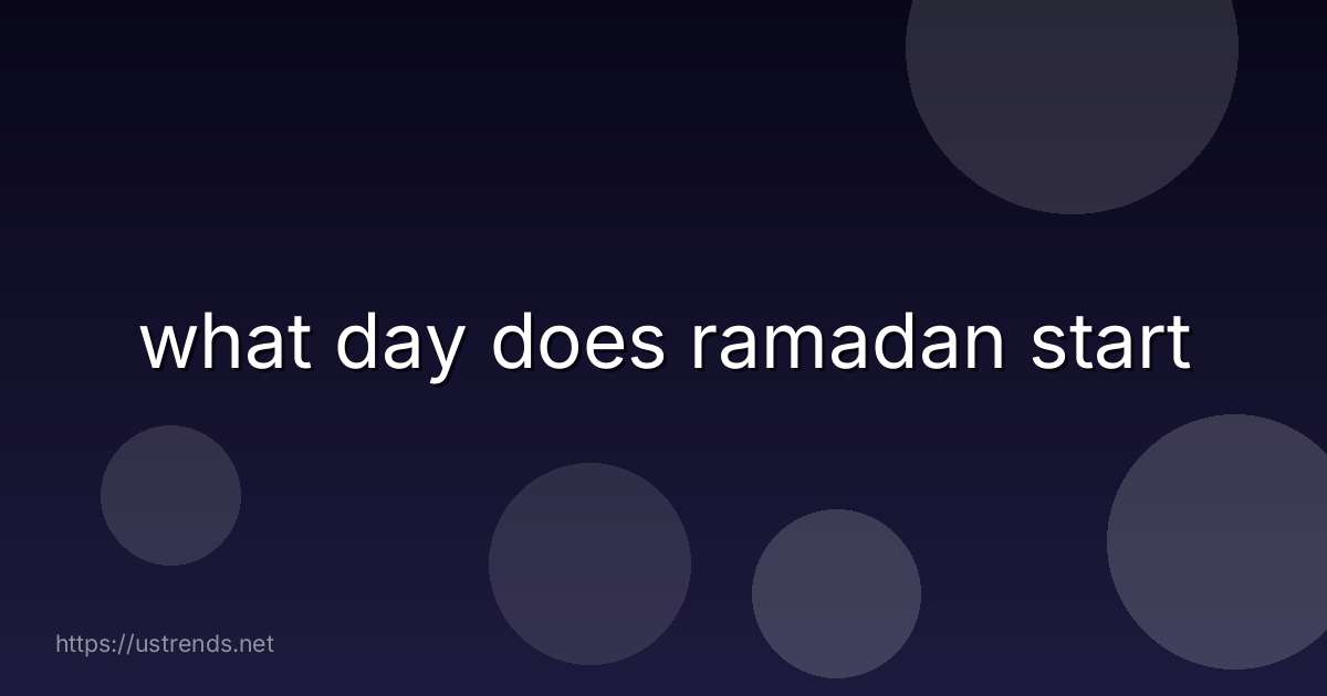 what day does ramadan start