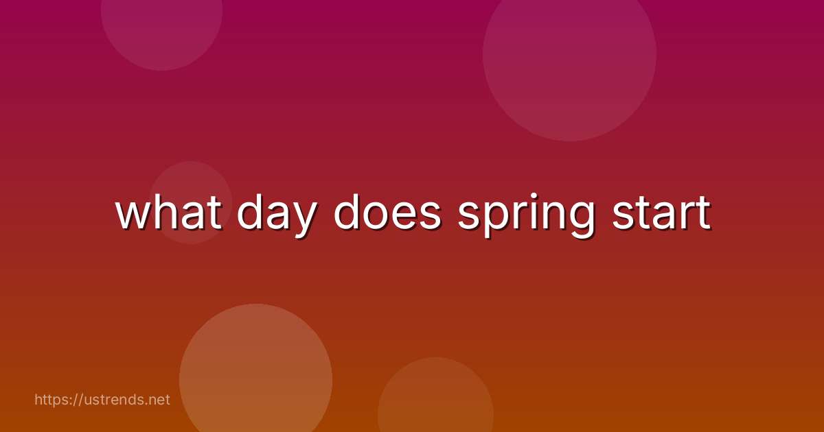 what day does spring start