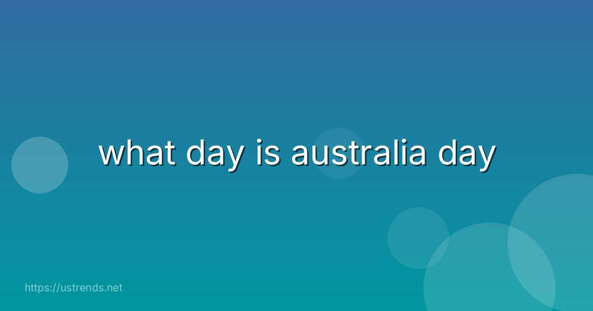 what day is australia day