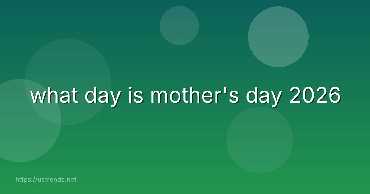 what day is mother's day 2026