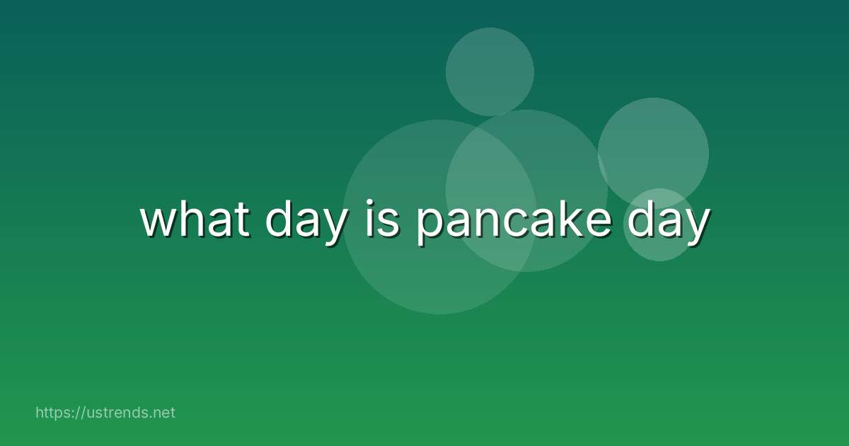 what day is pancake day